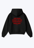 SHE SAID HOODIE - Black Back (Designed)