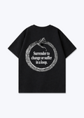 SURRENDER TO CHANGE TEE - Black Back (Designed)