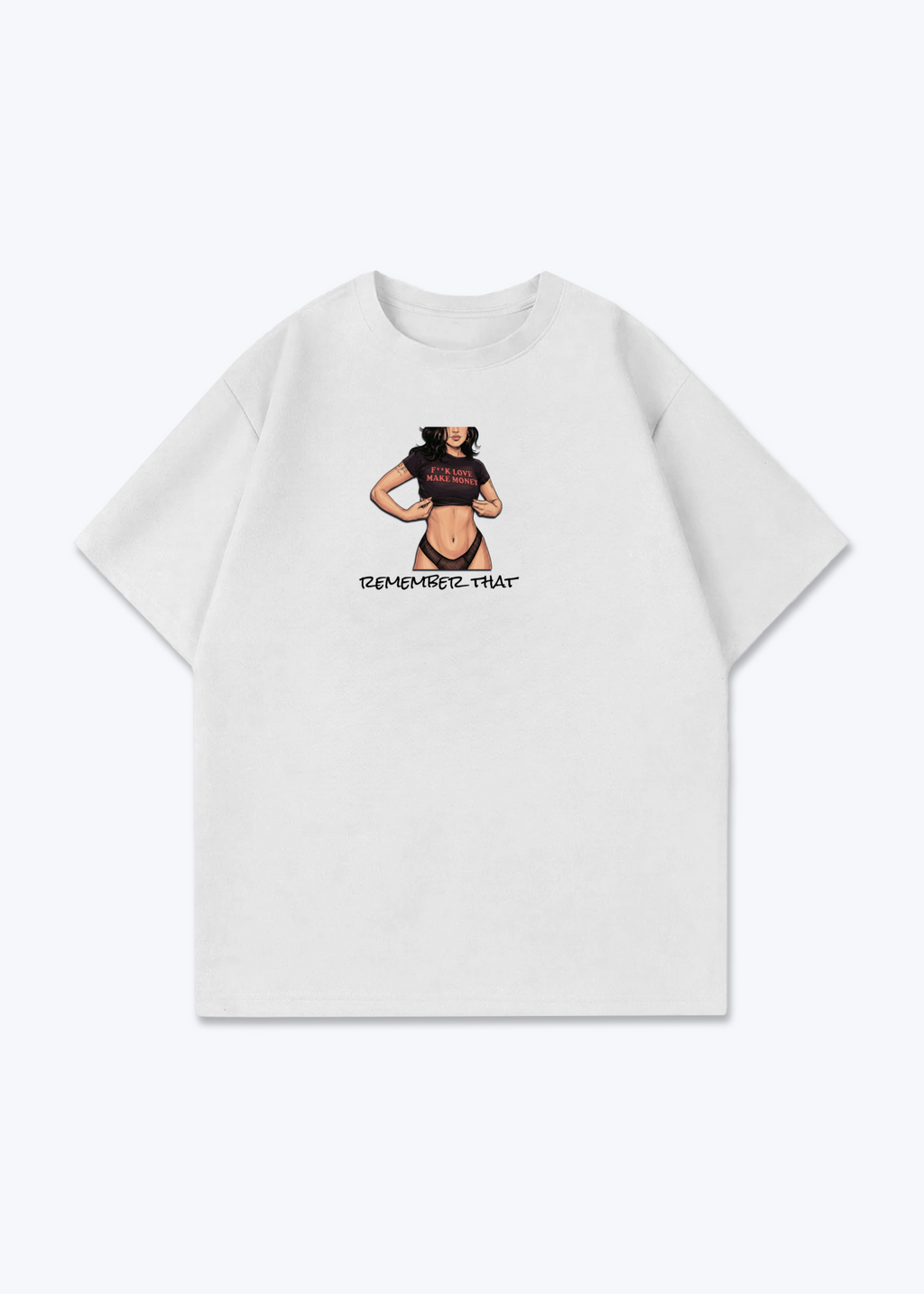 REMEMBER THAT TEE - White Front (Designed)