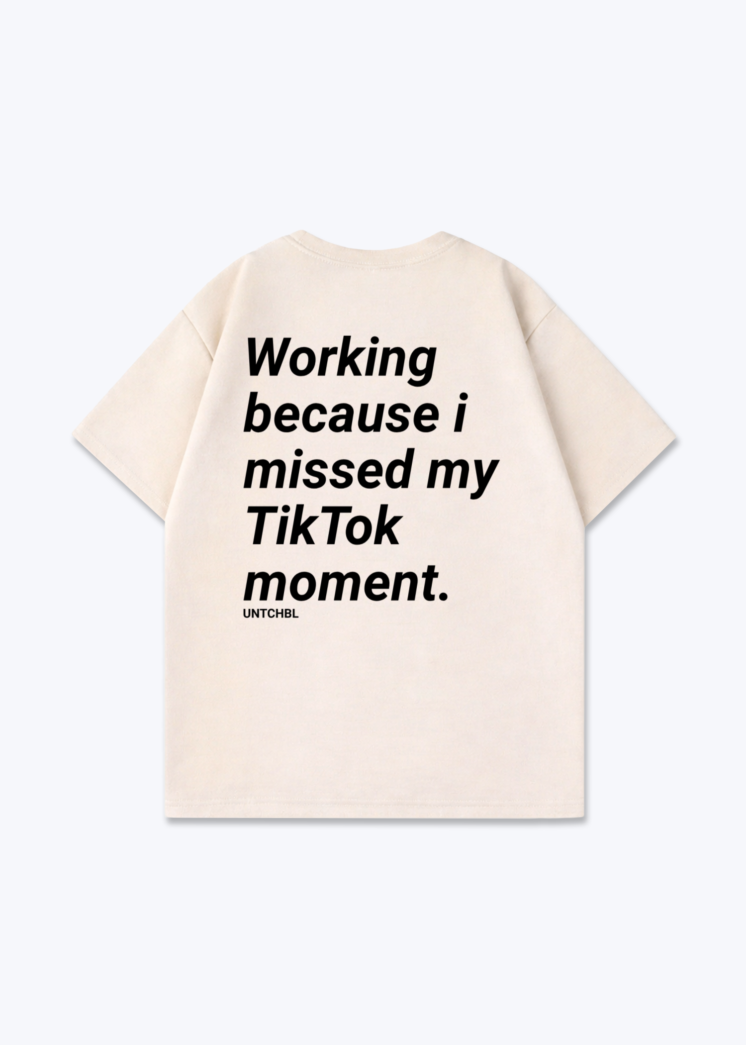STILL WORKING TEE - Beige Back (Designed)