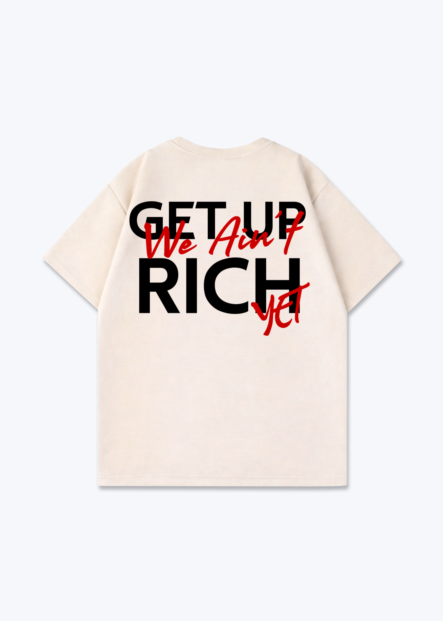 GET UP TEE - Beige Back (Designed)