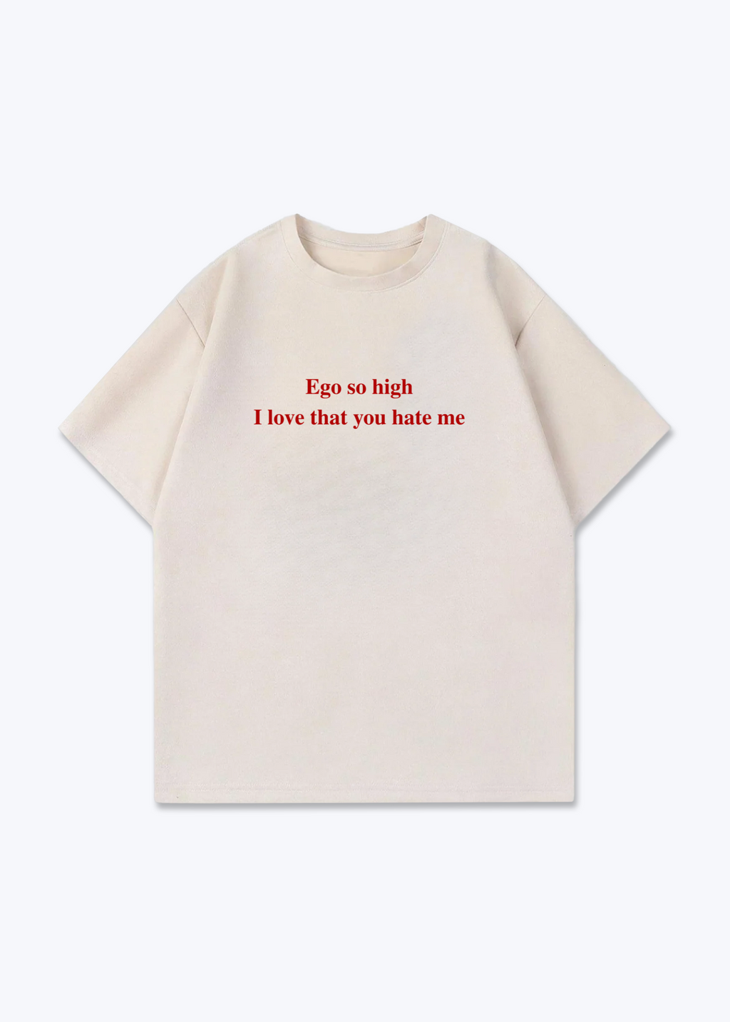 HIGH EGO TEE - Beige Front (Designed)