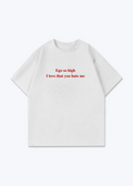 HIGH EGO TEE - White Front (Designed)